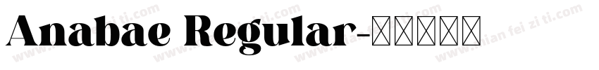 Anabae Regular字体转换